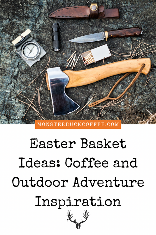 Easter Basket Ideas: Coffee and Outdoor Adventure Inspiration.