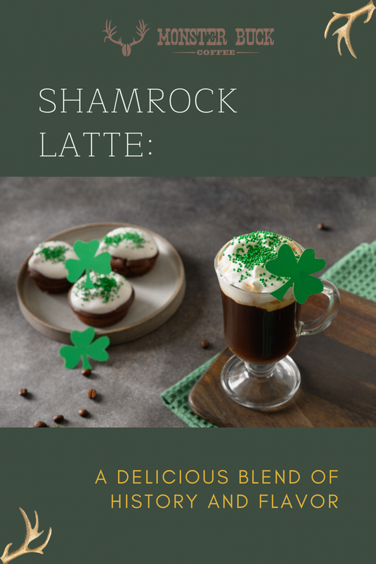 Shamrock Latte: a delicious blend of history and flavor.