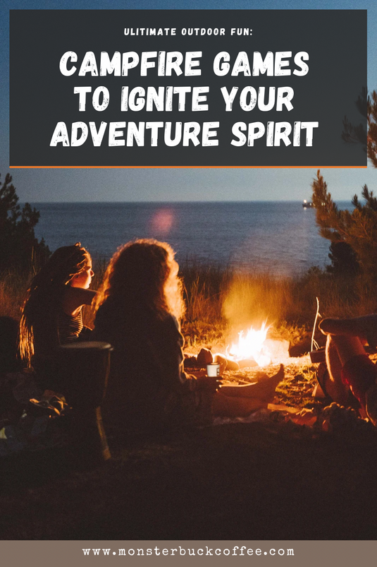 ultimate Outdoor fun: campfire games to ignite your adventure spirit.