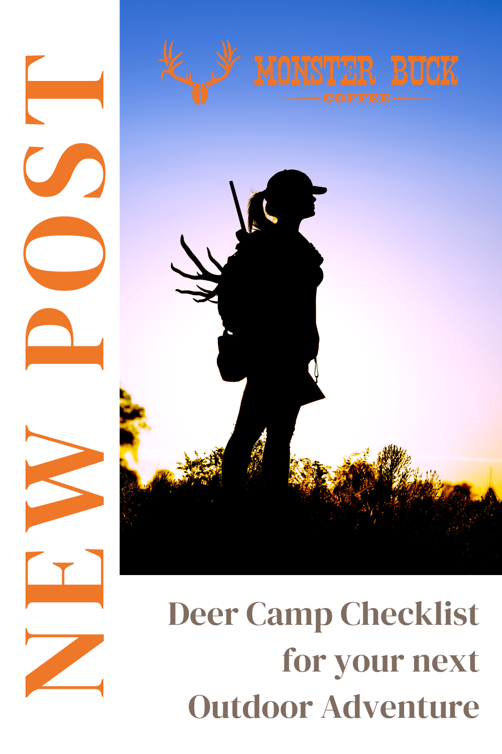 Deer Camp Checklist for your next Outdoor Adventure from Monster Buck Coffee. com