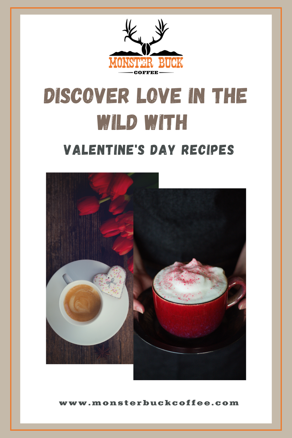 Discover Love in the Wild with Monster Buck Coffee's Valentine's Day Recipes