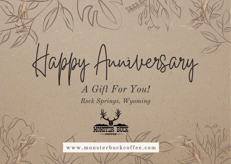 Load image into Gallery viewer, A happy anniversary gift card from monster buck coffee.
